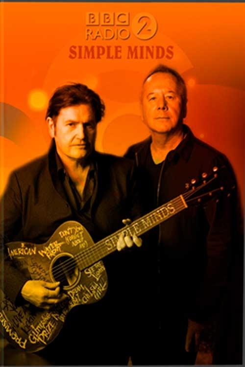 Simple Minds: BBC Radio 2 In Concert poster