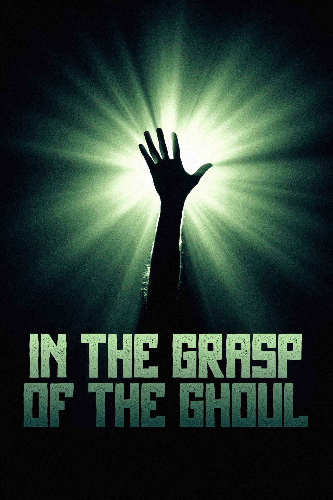In the Grasp of the Ghoul poster