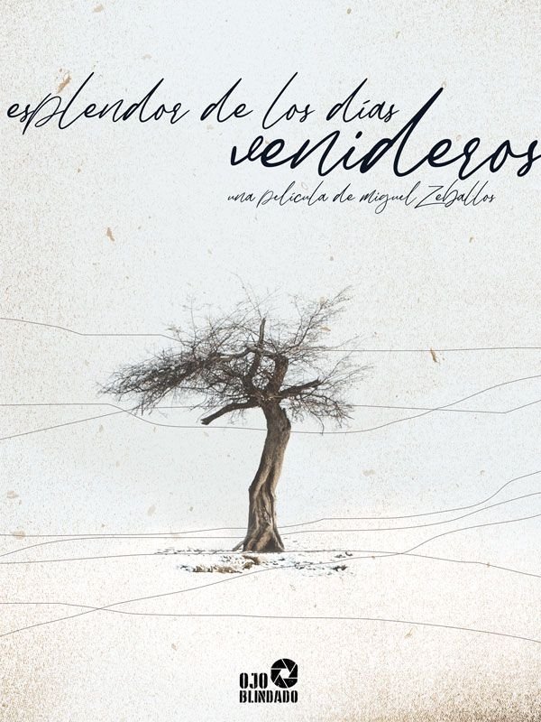 Esplendor de los días venideros poster