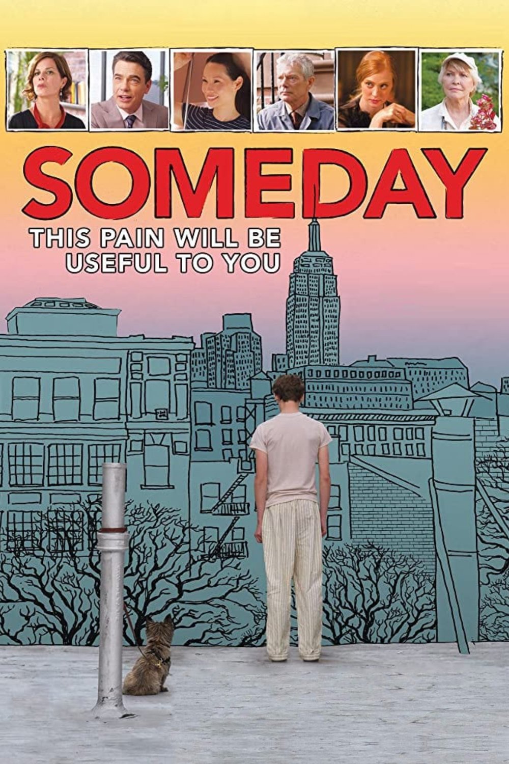 Someday This Pain Will Be Useful to You poster