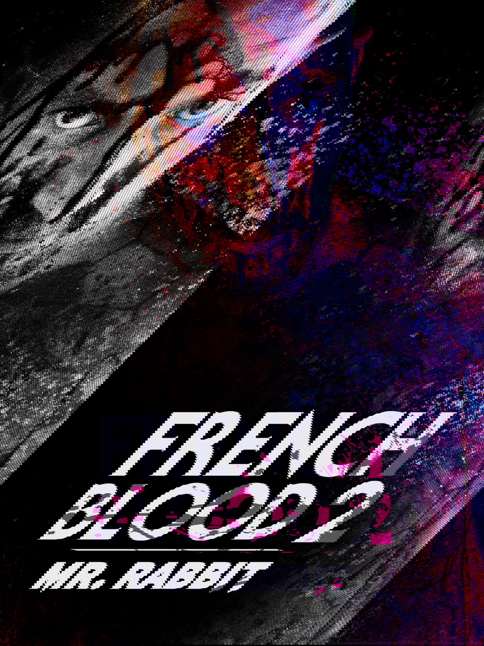 French Blood 2 - Mr. Rabbit poster