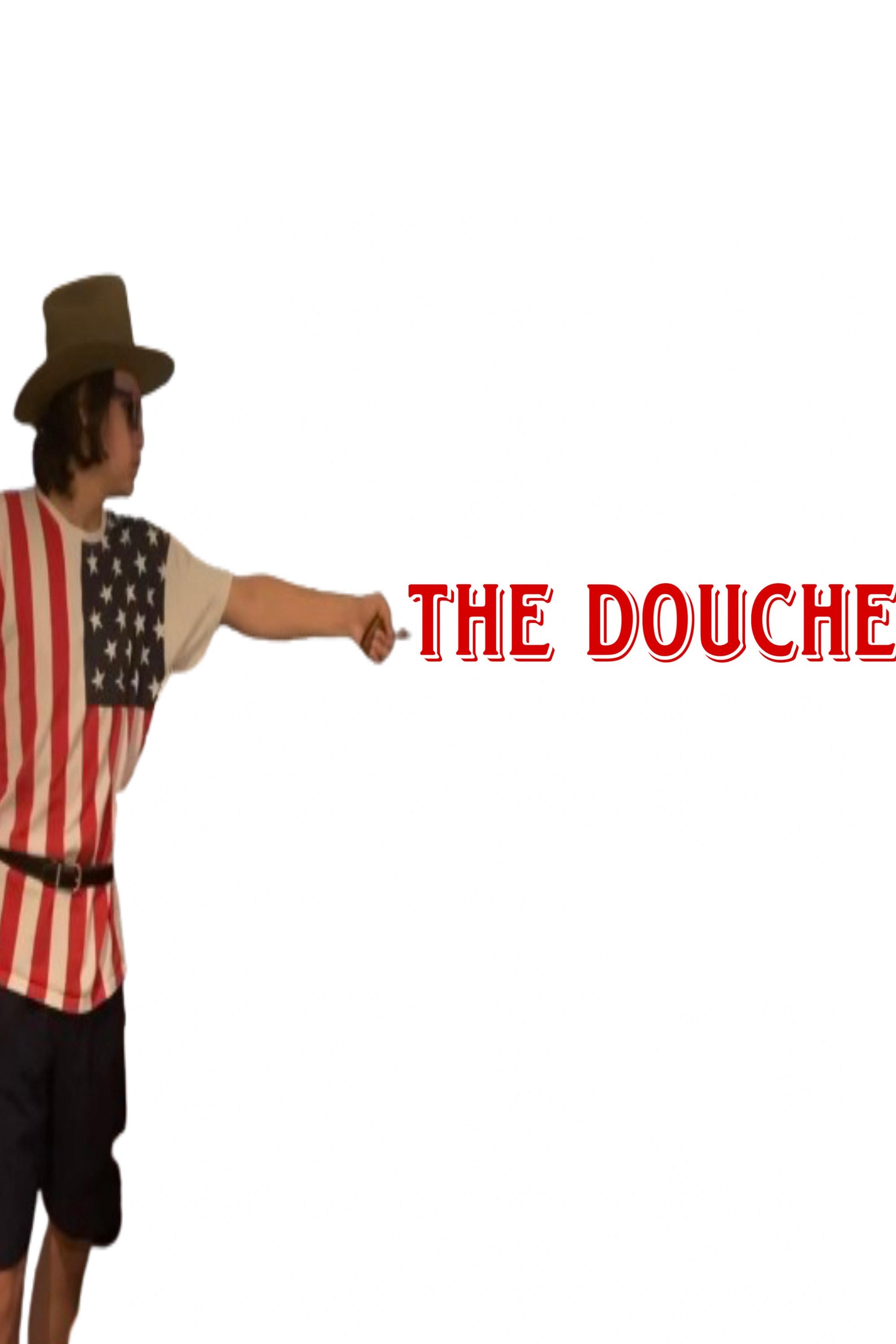 The Douche: The Beginning poster