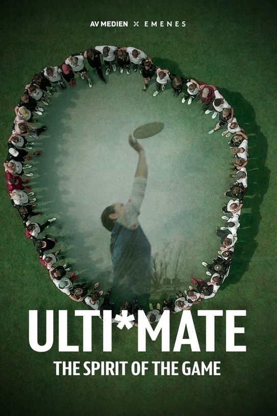 ULTI*MATE - The Spirit of the Game poster