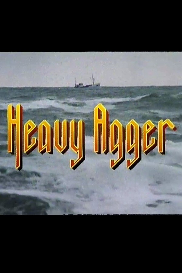 Heavy Agger poster