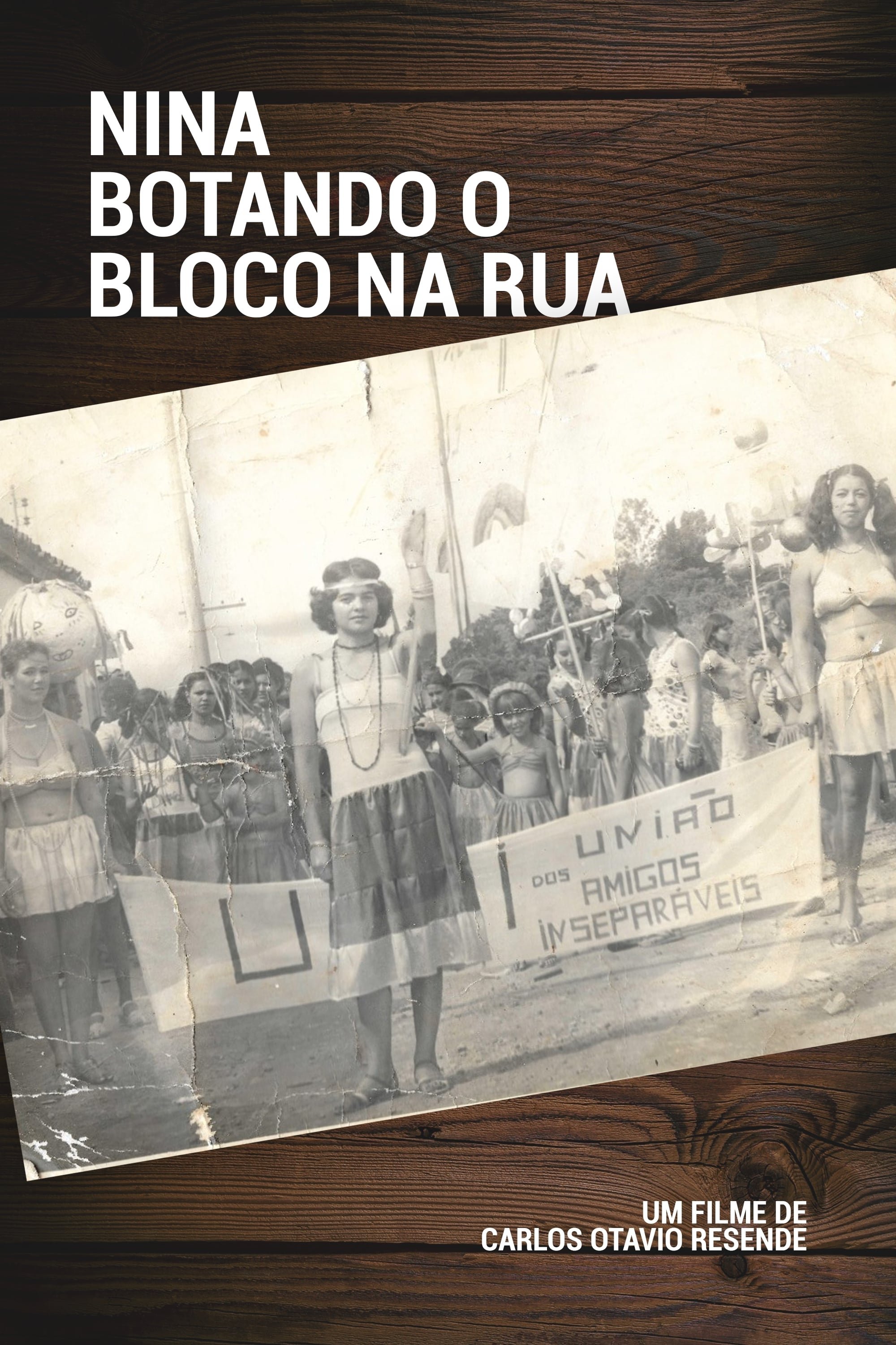 Nina - Botando o Bloco a Rua poster