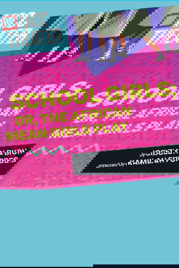 School Girls; Or, The African Mean Girls Play poster