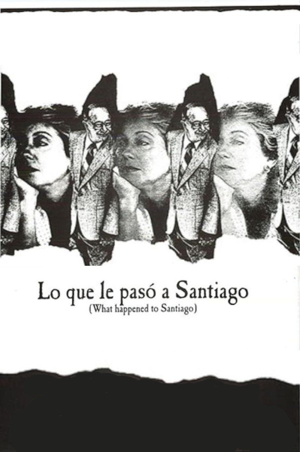 Lo que le pasó a Santiago poster
