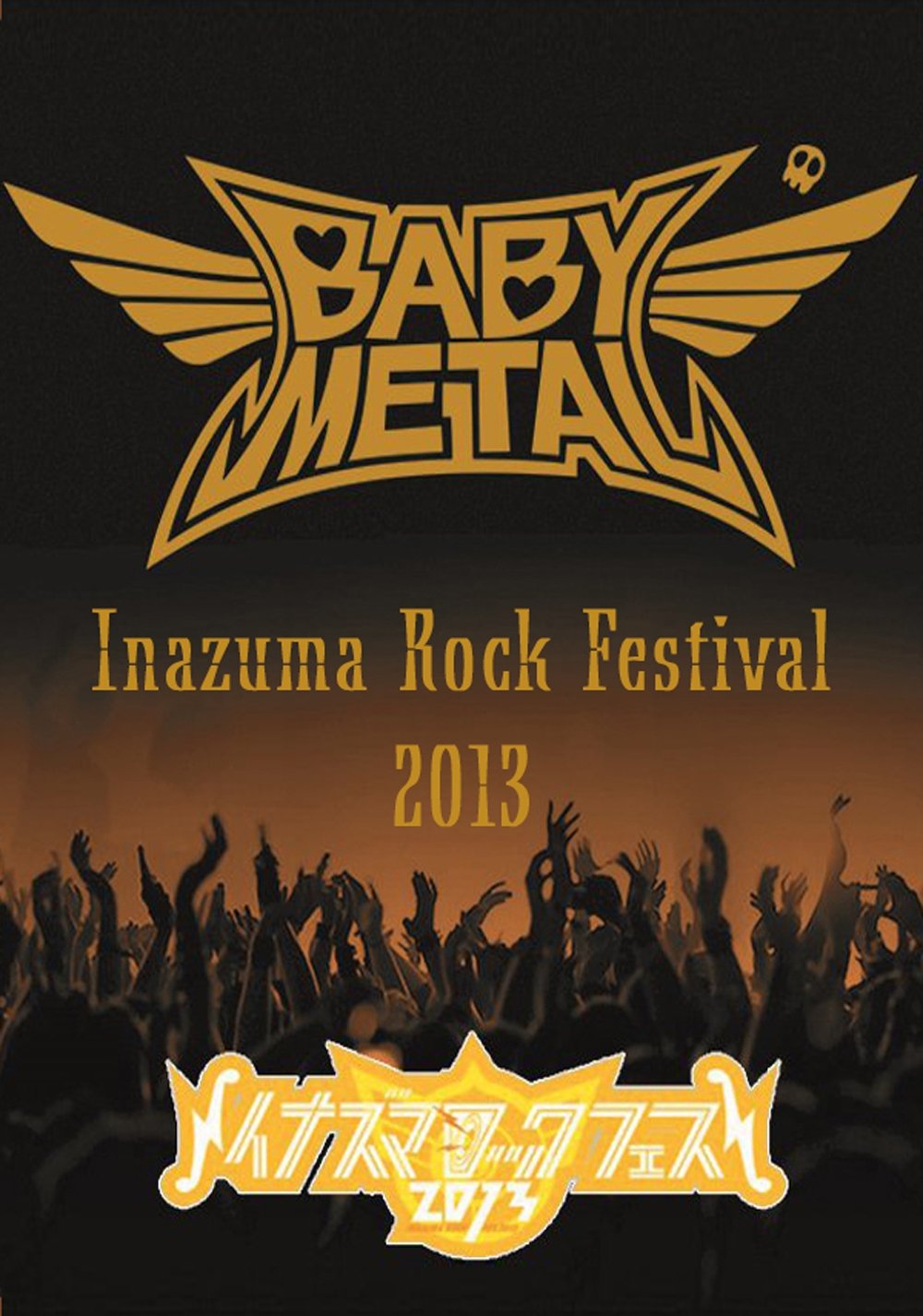 BABYMETAL - Live at Inazuma Rock Festival 2013 poster