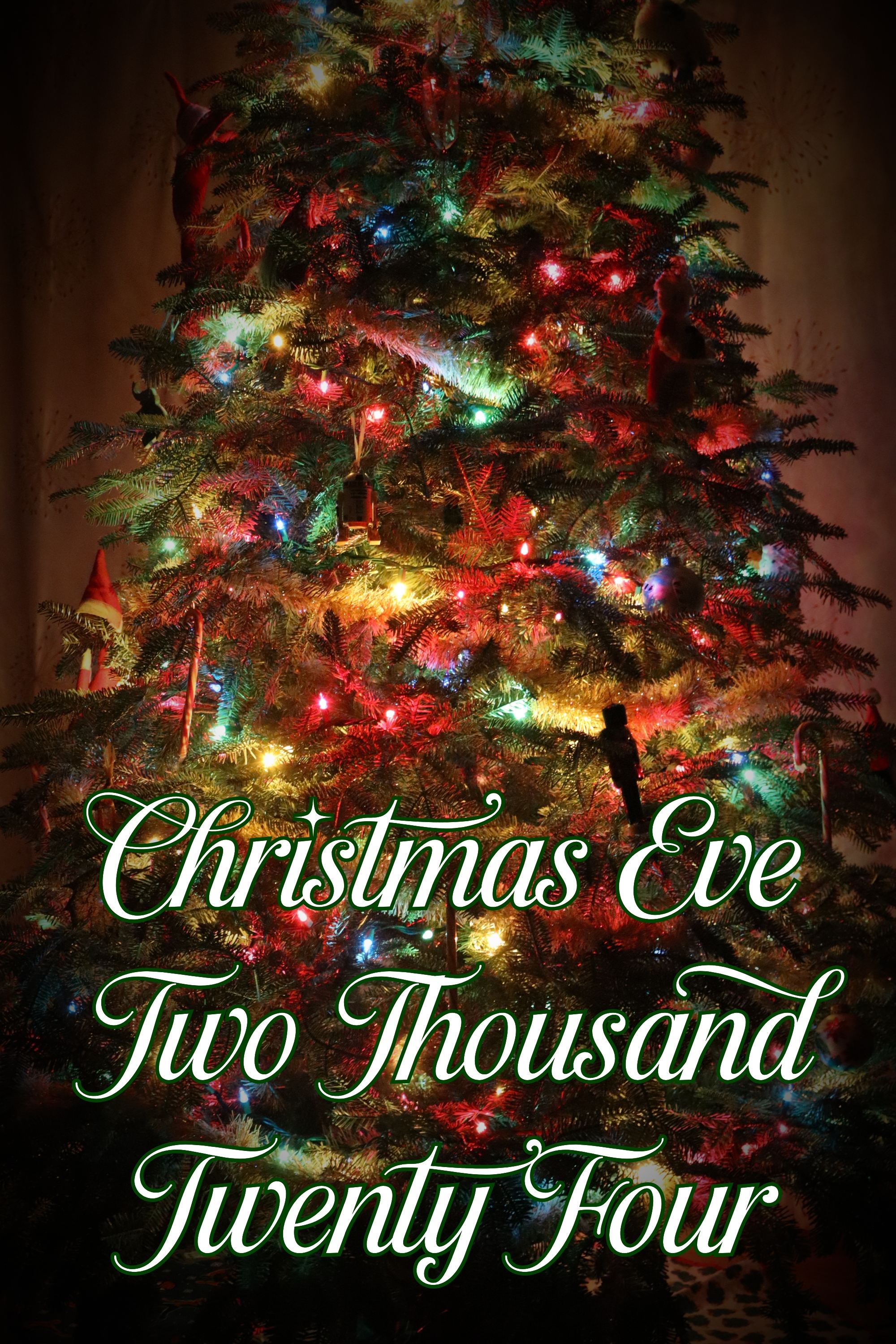 Christmas Eve Two Thousand Twenty Four poster