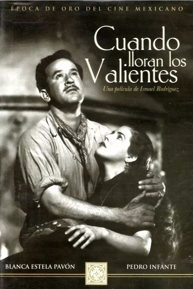 Cuando lloran los valientes poster