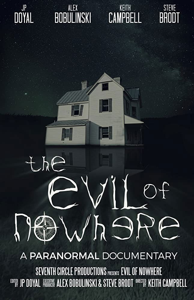 The Evil of Nowhere: A Paranormal Documentary poster