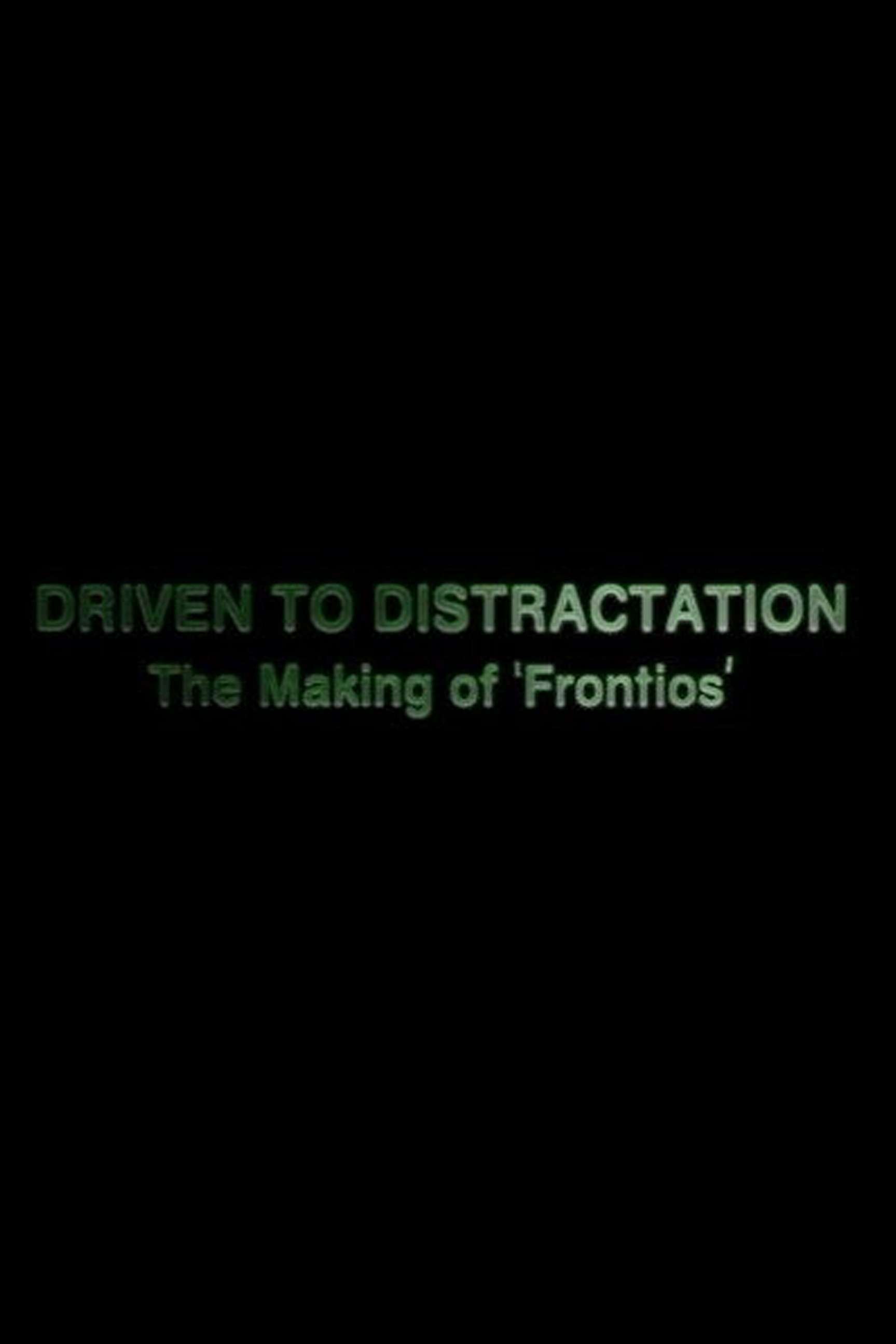 Driven to Distractation poster