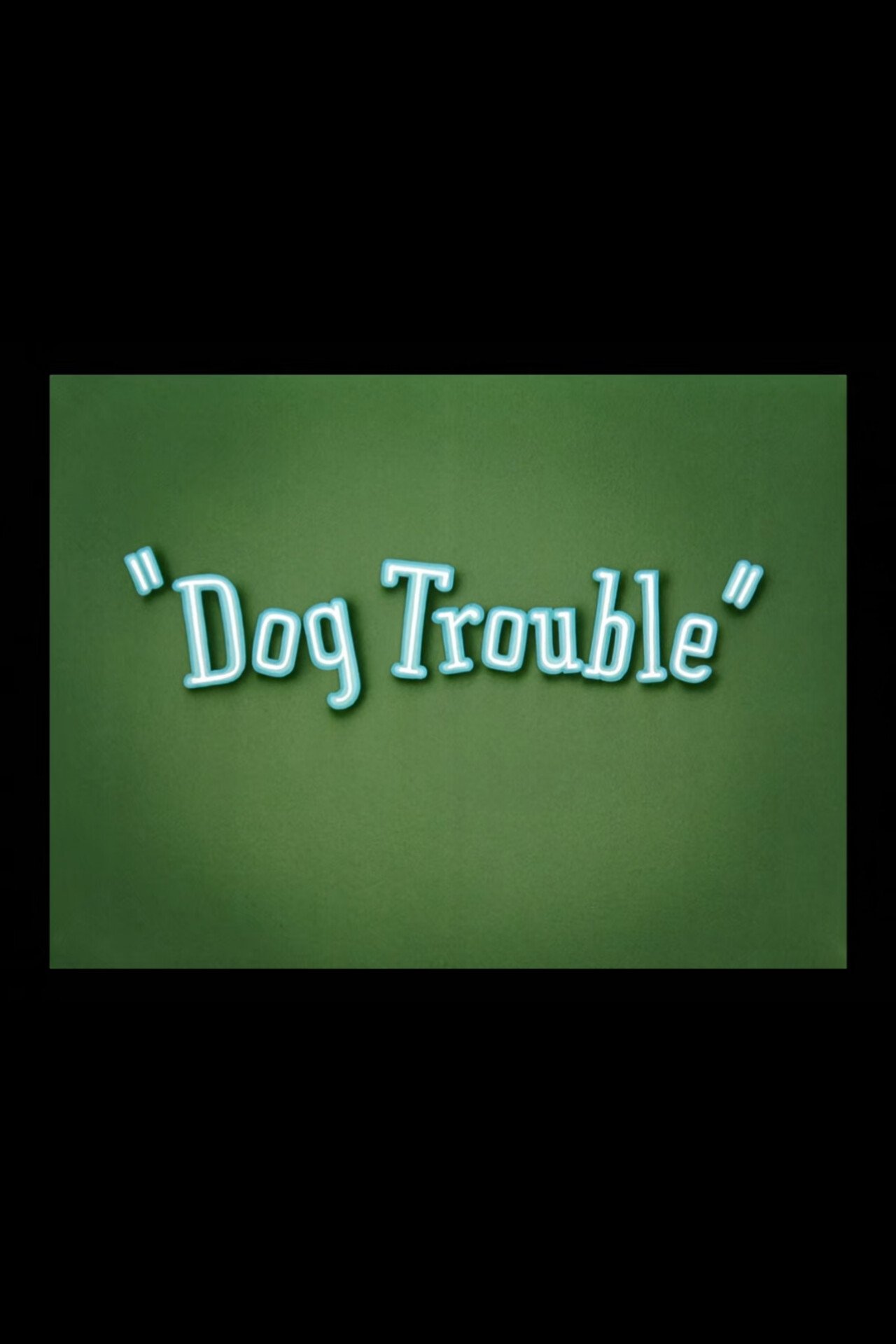 Dog Trouble poster