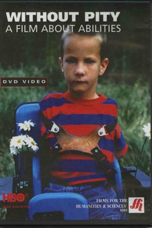 Without Pity: A Film About Abilities poster