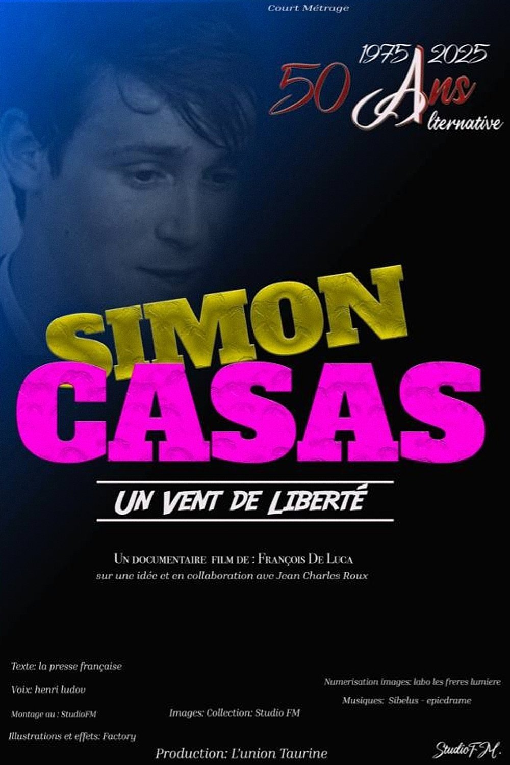Simon Casas, un vent de liberté poster