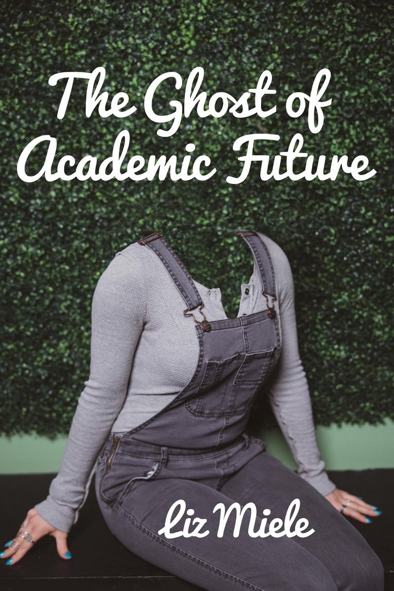 The Ghost of Academic Future poster