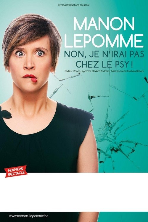 Manon Lepomme : Non je n'irai pas chez le psy ! poster