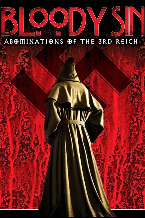 Bloody Sin: Abonimations of the Third Reich poster