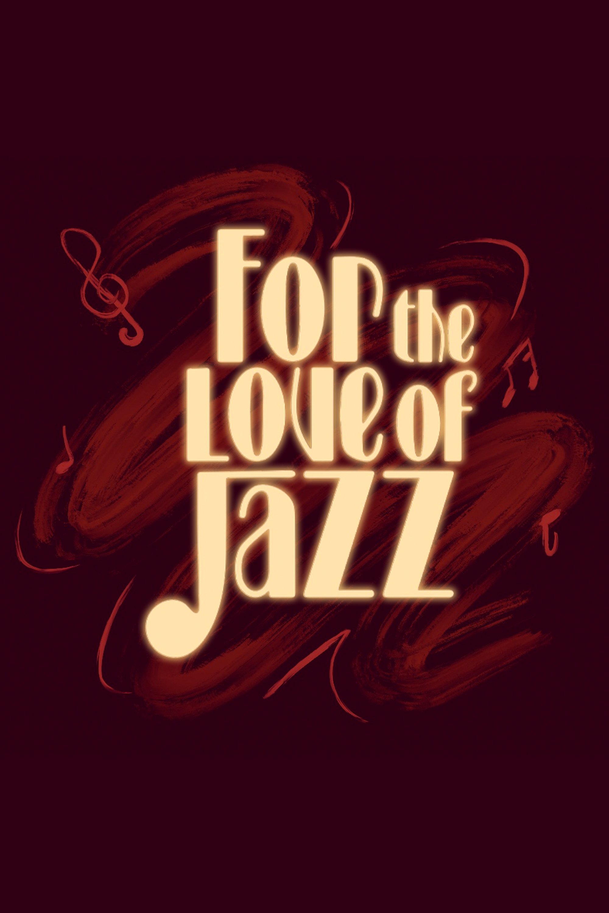 For the Love of Jazz poster