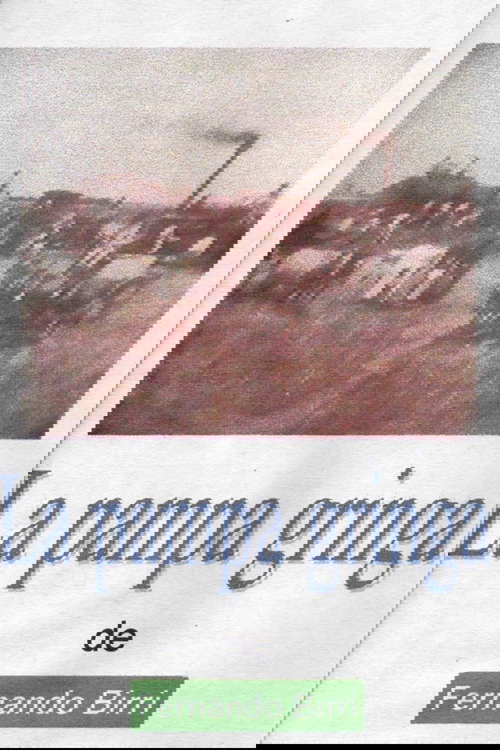 La Pampa Gringa
