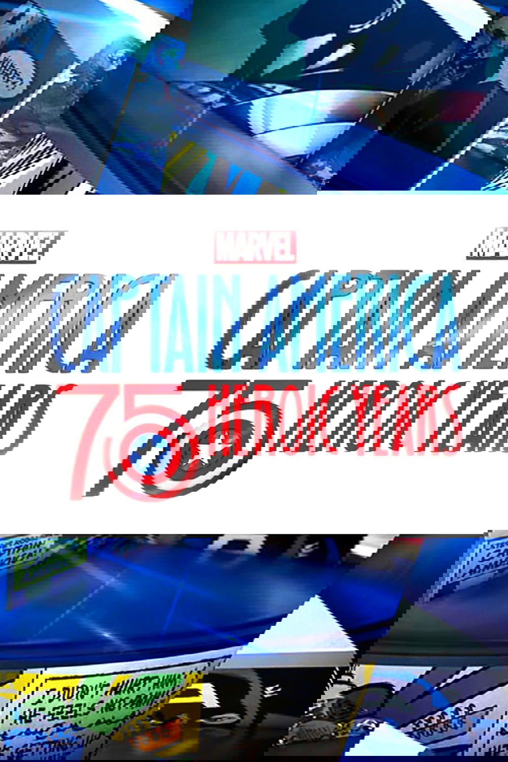Marvel's Captain America: 75 Heroic Years poster