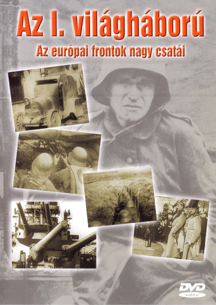 Az I. Világháború: Az európai frontok nagy csatái poster
