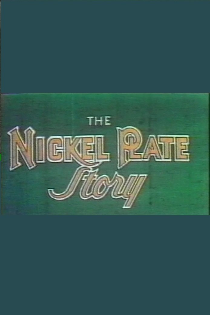 The Nickel Plate Story poster