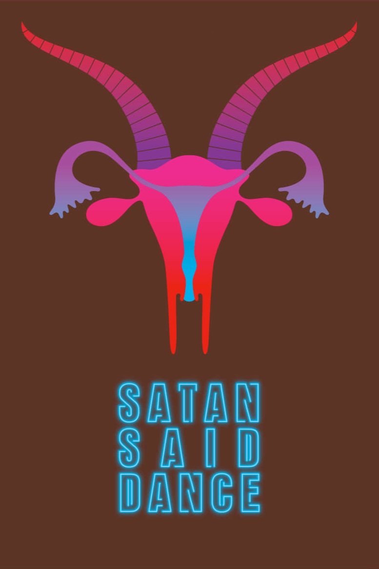 Satan Said Dance poster