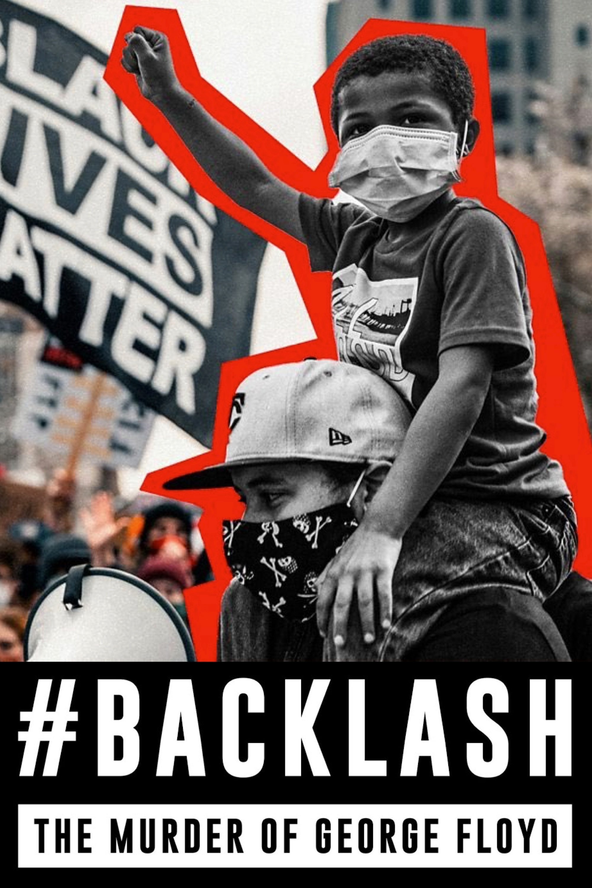 Backlash: The Murder of George Floyd poster