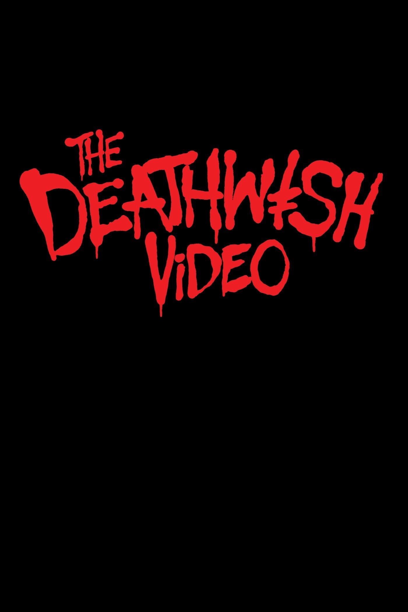The Deathwish Video poster