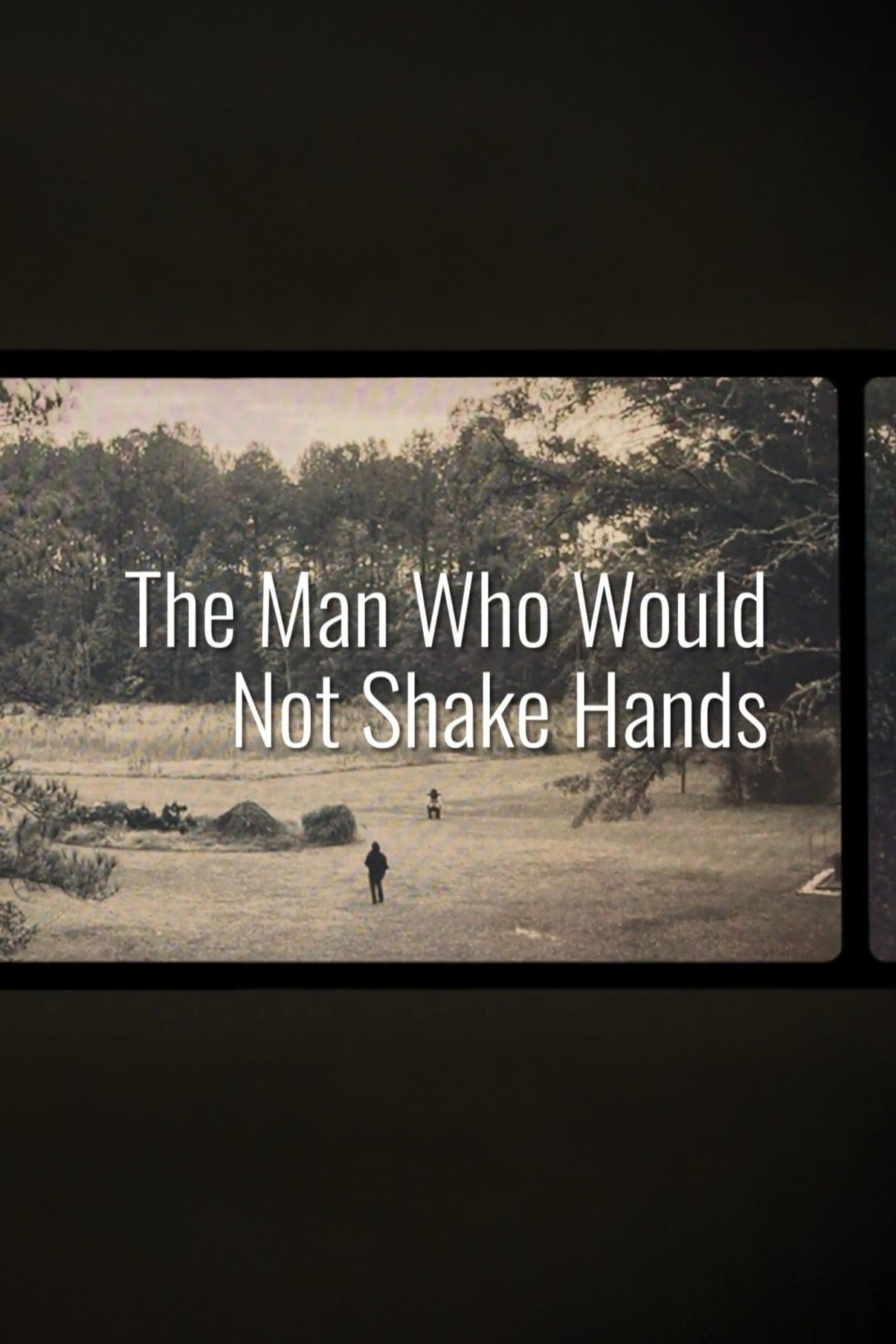 The Man Who Would Not Shake Hands poster