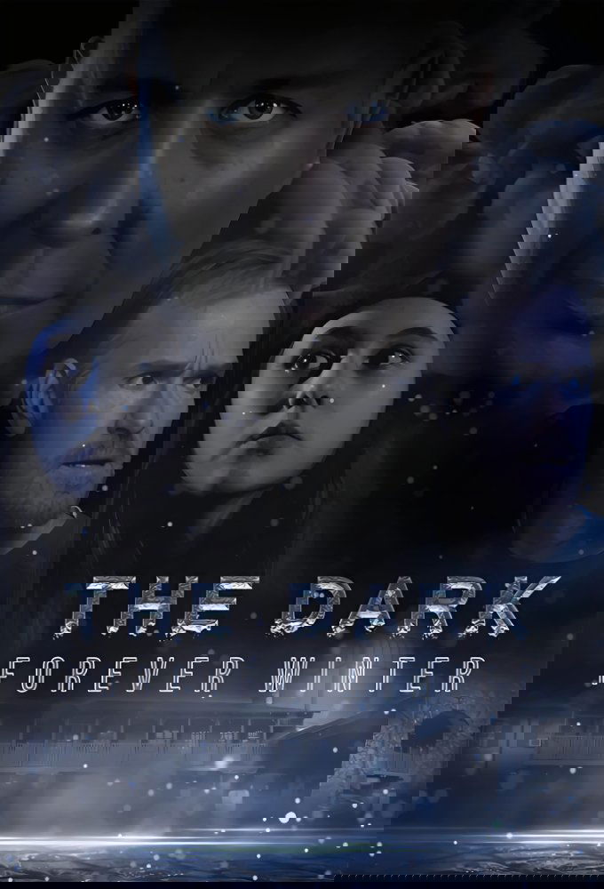 The Dark: Forever Winter poster