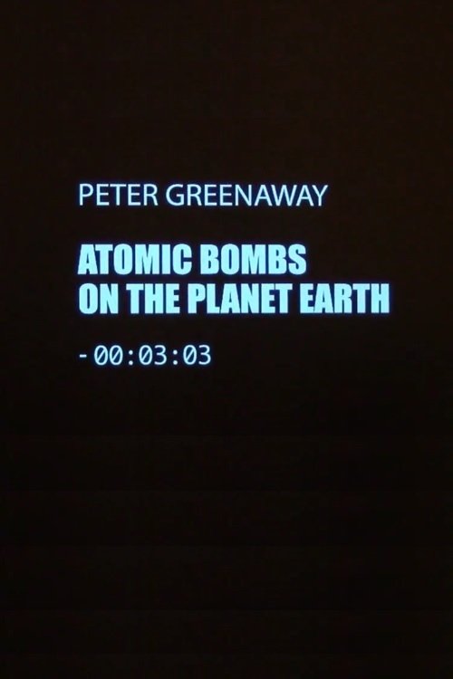 Atomic Bombs on the Planet Earth poster