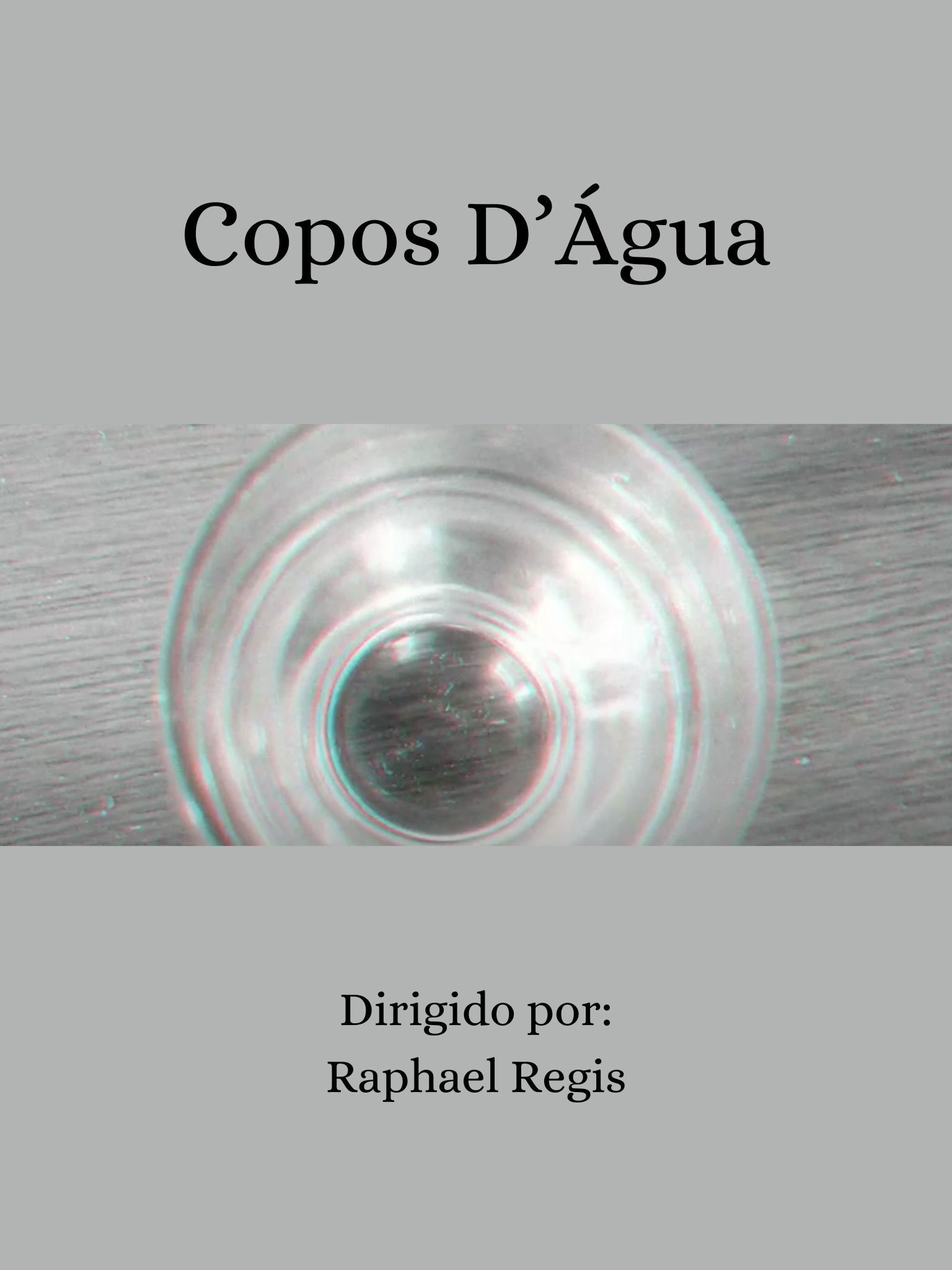 Copos D'Água poster