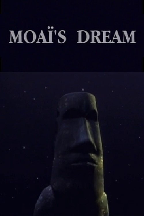 Moaï's Dream poster