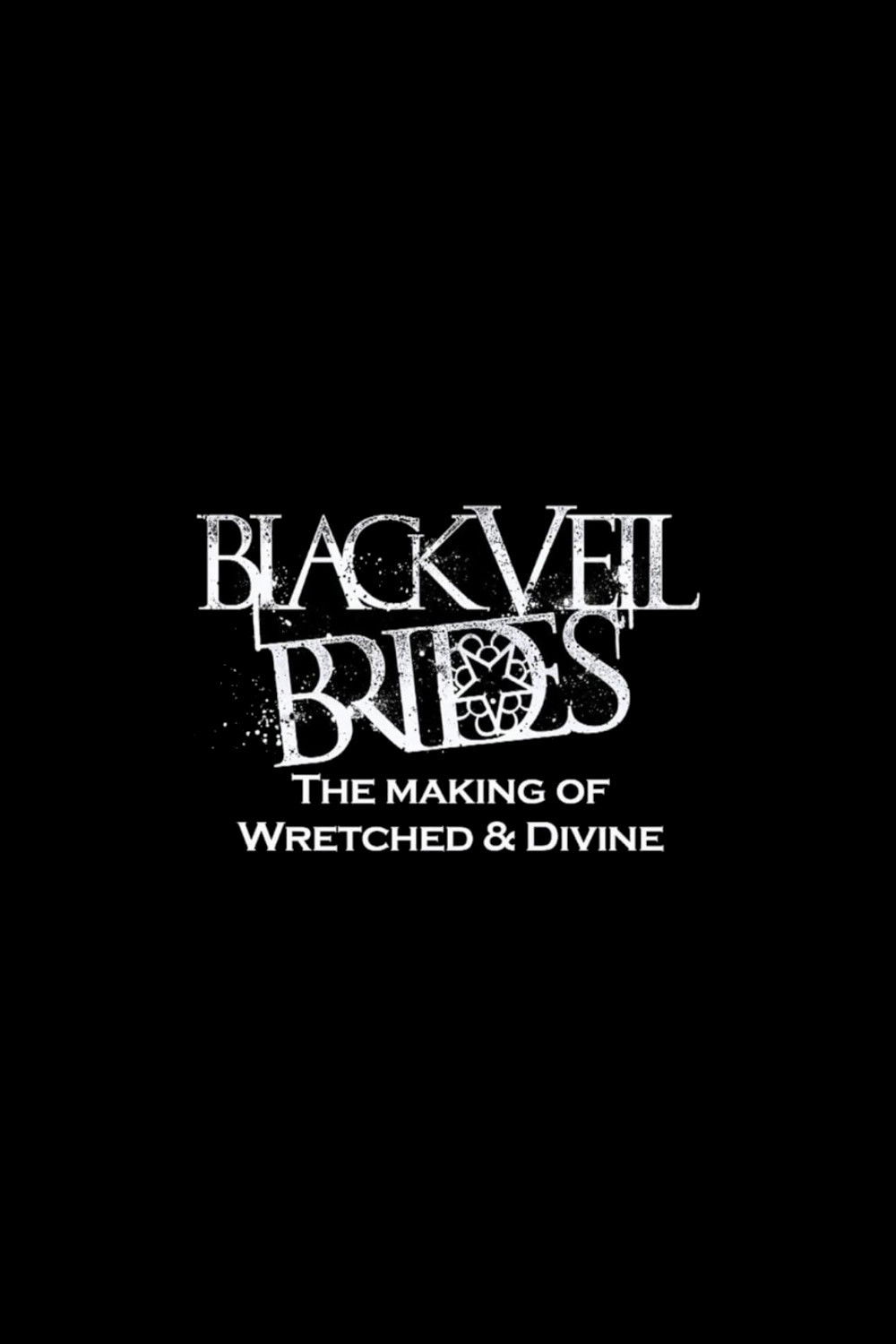 Black Veil Brides in the Studio: The Making of Wretched and Divine poster