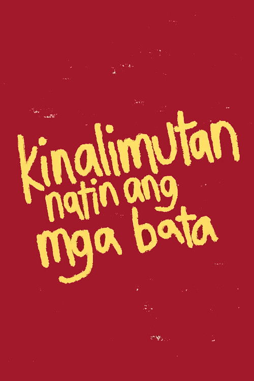 We Forgot About the Children poster