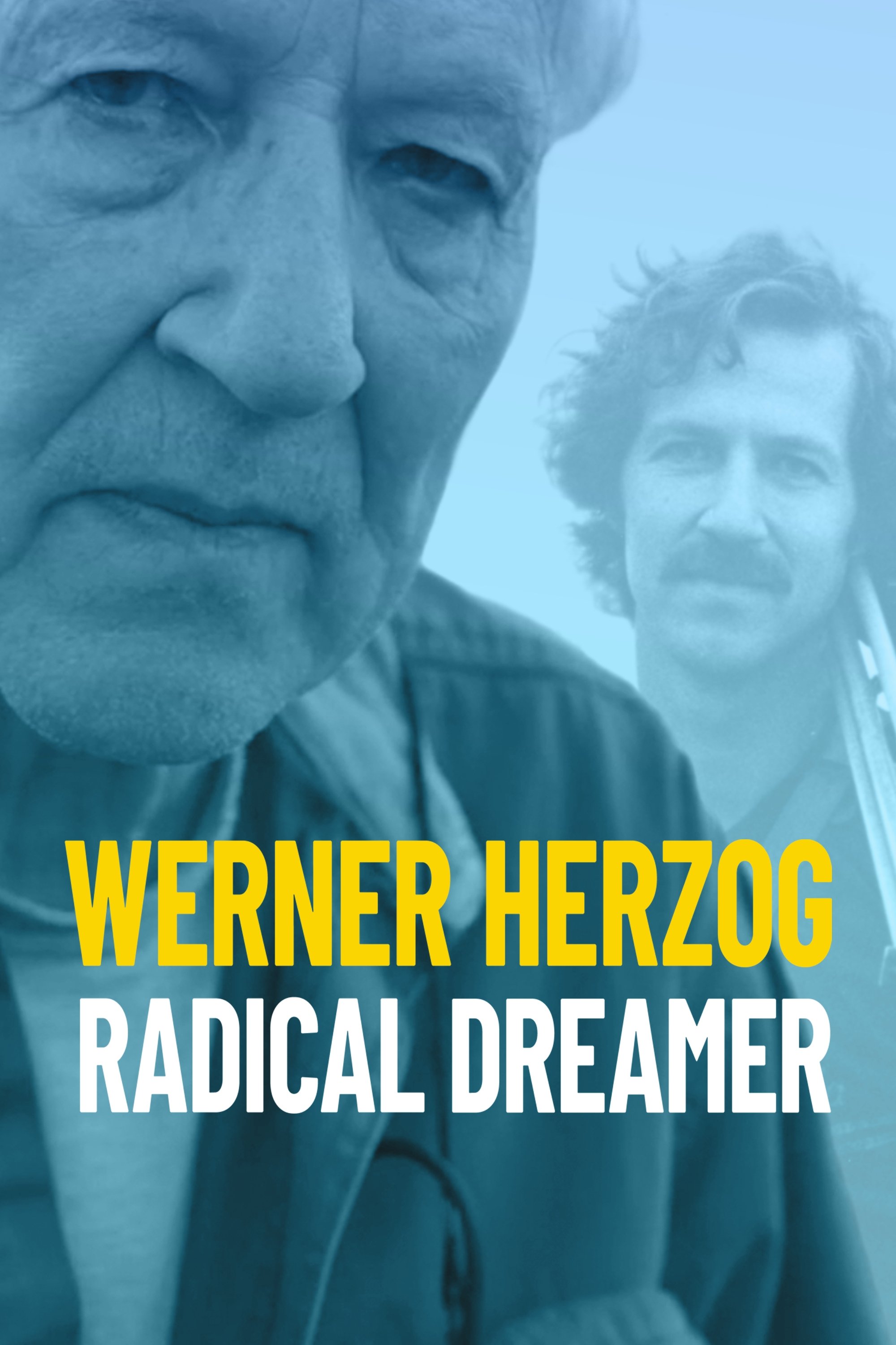 Werner Herzog - Radikaler Träumer poster