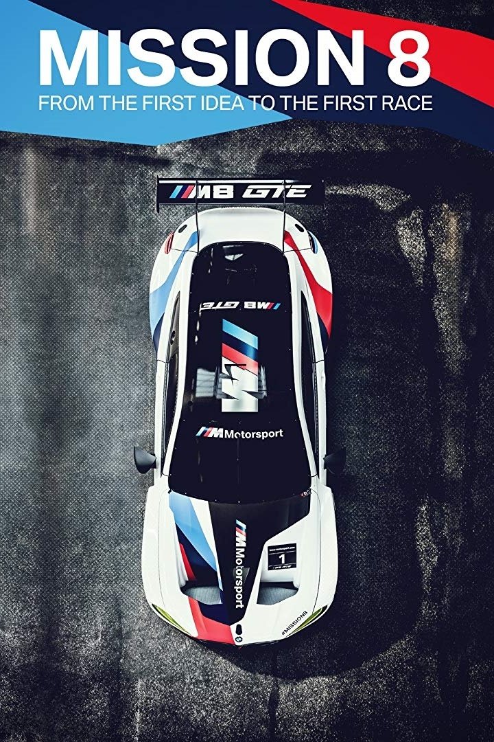 Mission 8 - From The First Idea To The First Race poster