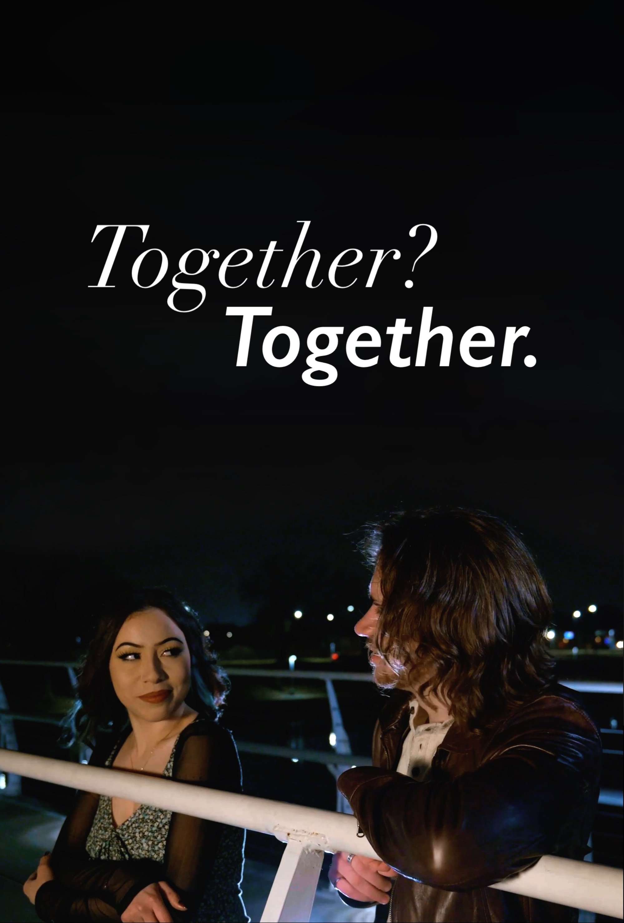 Together? Together. poster