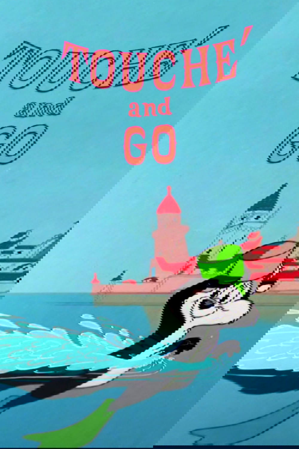 Touché and Go poster