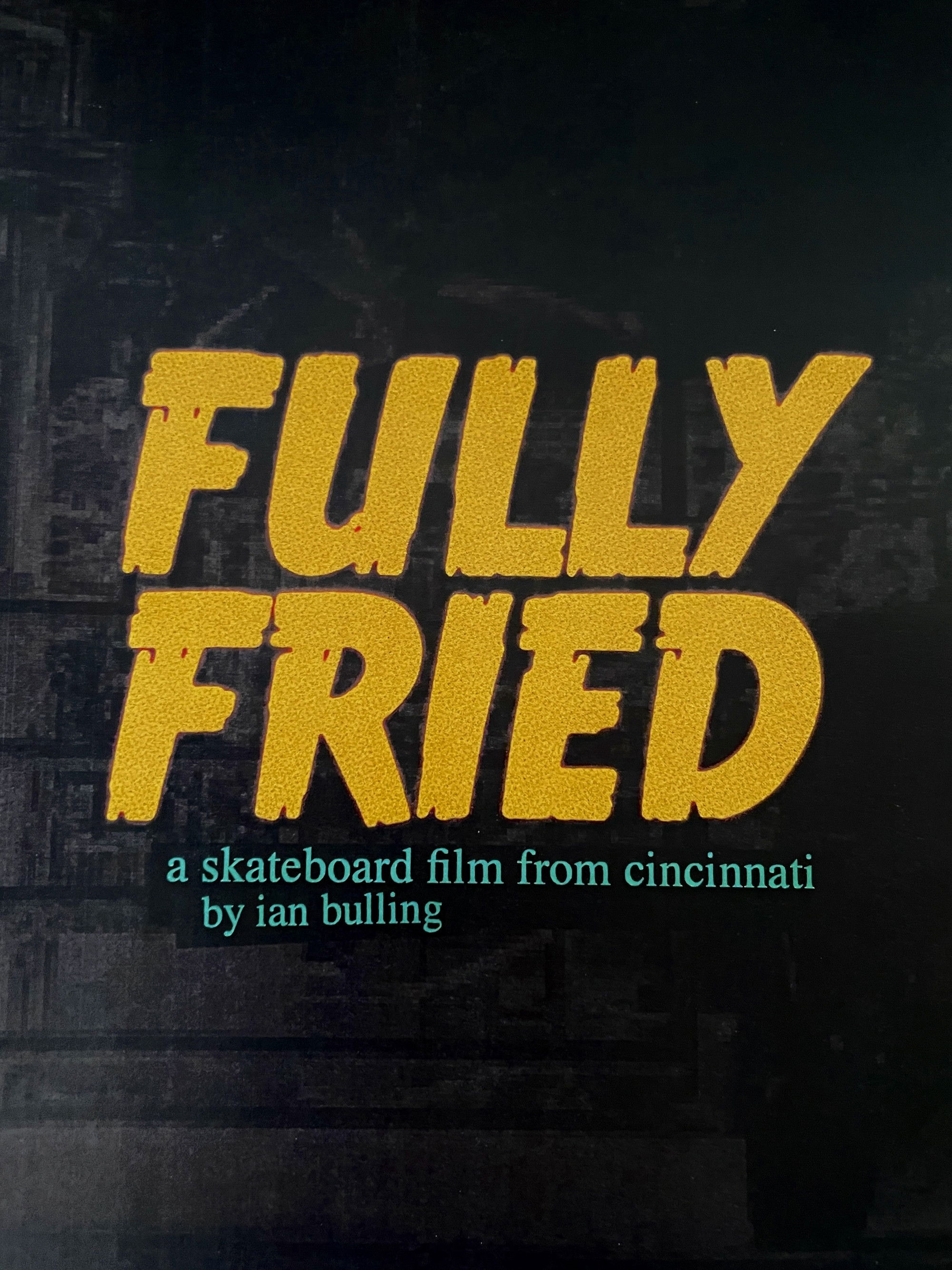 Fully Fried poster