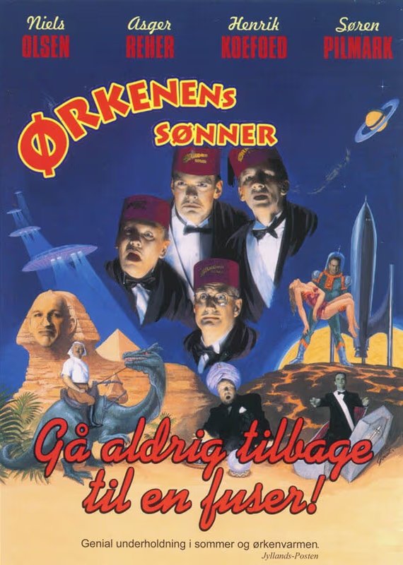 Ørkenens Sønner: Gå aldrig tilbage til en fuser poster