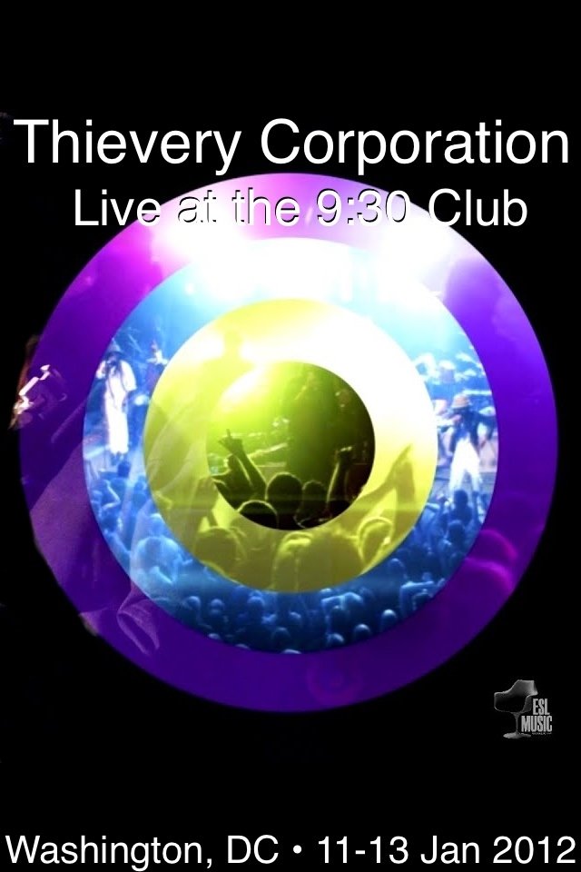 Thievery Corporation Live @ the 9:30 Club poster