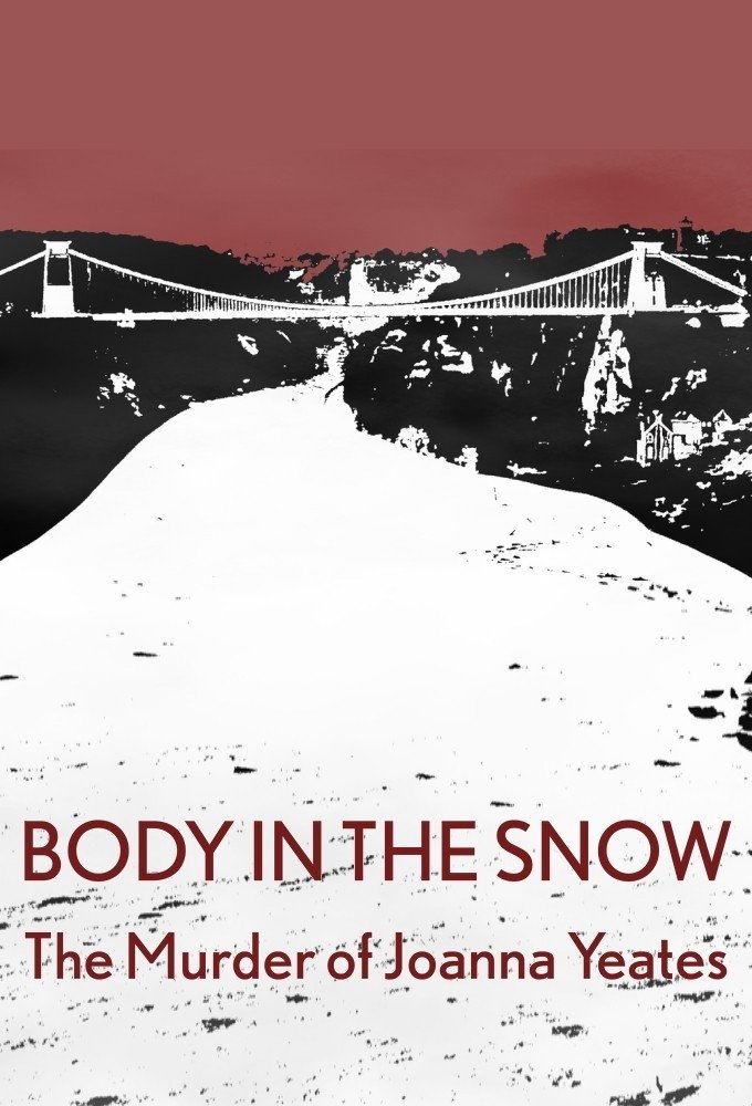 Body in the Snow: The Murder of Joanna Yeates poster