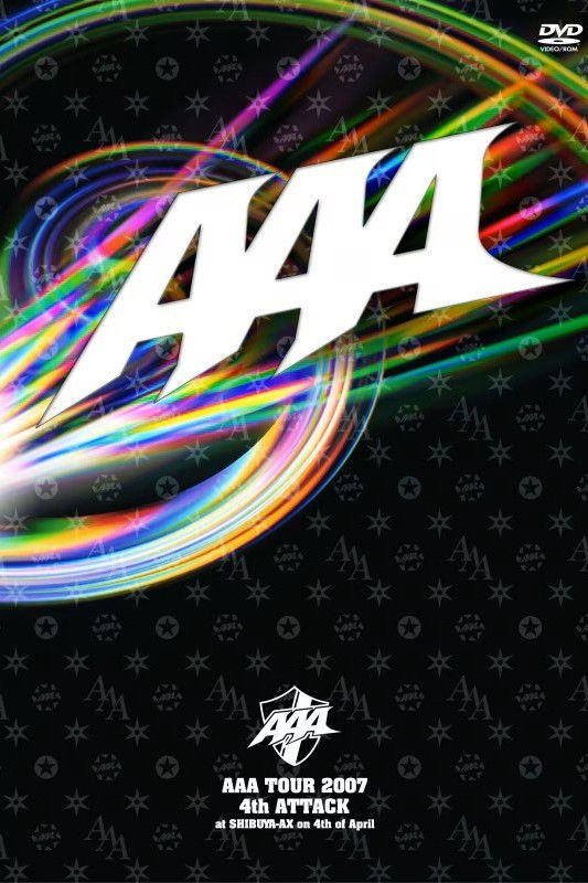 AAA TOUR 2007 4th ATTACK at SHIBUYA-AX poster