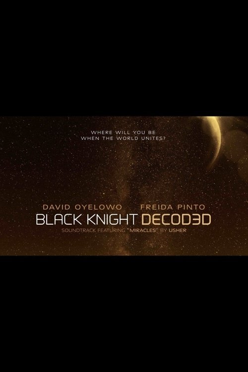 Black Knight Decoded poster