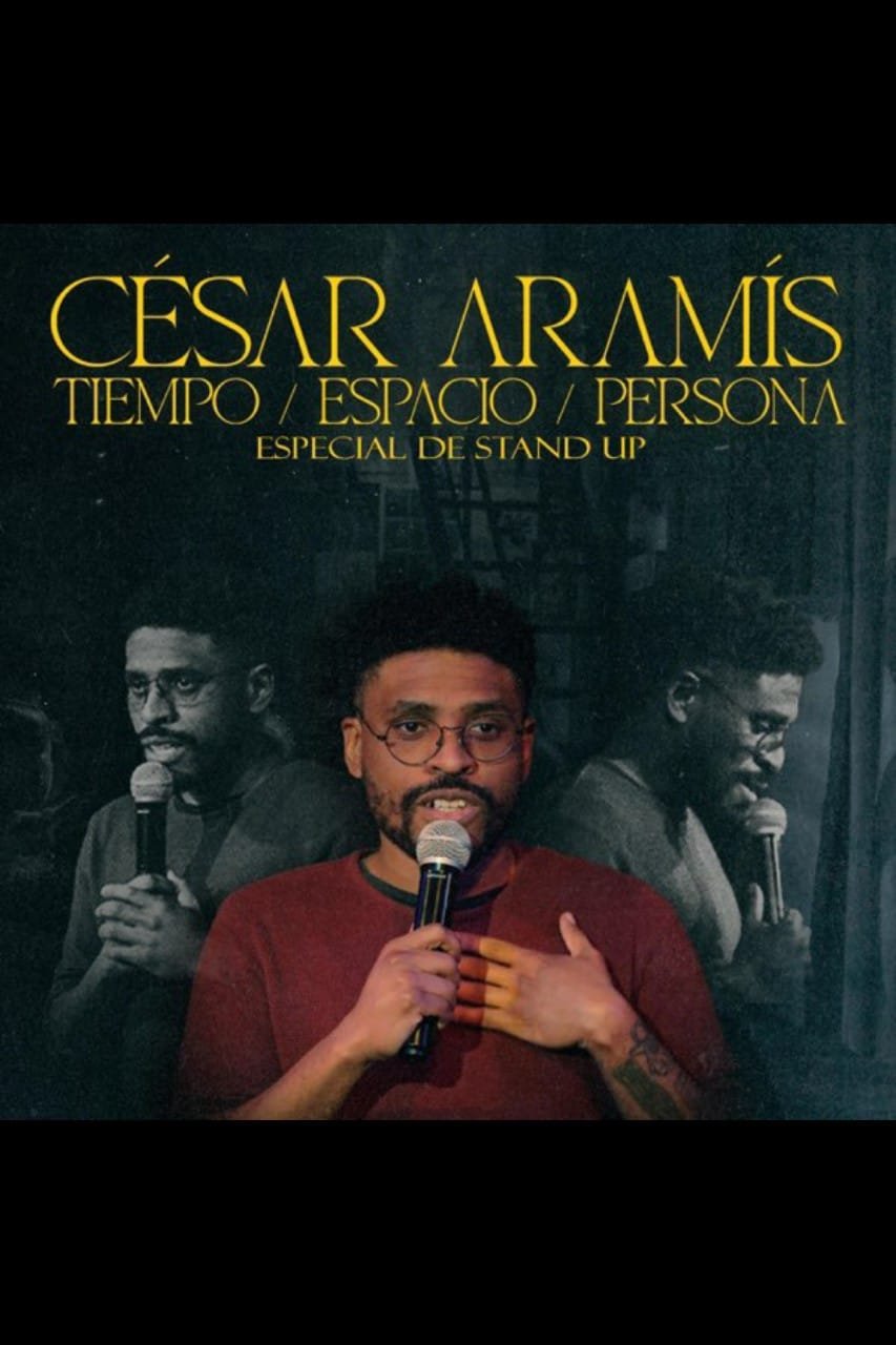 Tiempo, Espacio, Persona - César Aramís poster