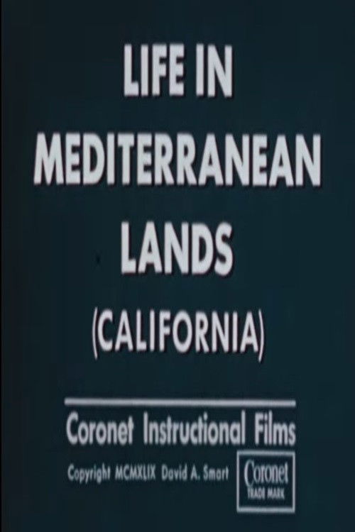 Life In Mediterranean Lands (California) poster