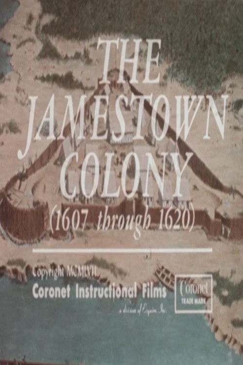 The Jamestown Colony (1607 Through 1620) poster